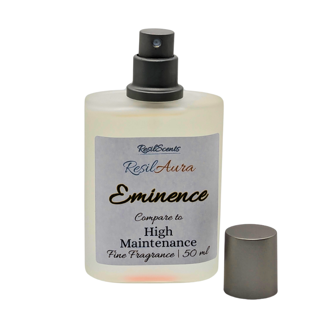 Eminence™ Fine Fragrance – Inspired by High Maintenance - ResilAura